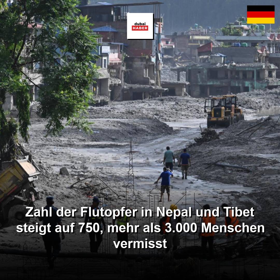 Zahl der Flutopfer in Nepal und Tibet steigt auf 750, mehr als 3.000 Menschen vermisst