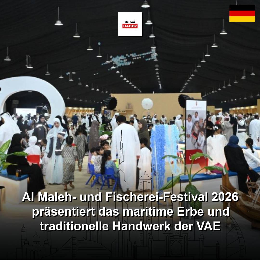 Al Maleh- und Fischerei-Festival 2026 präsentiert das maritime Erbe und traditionelle Handwerk der VAE