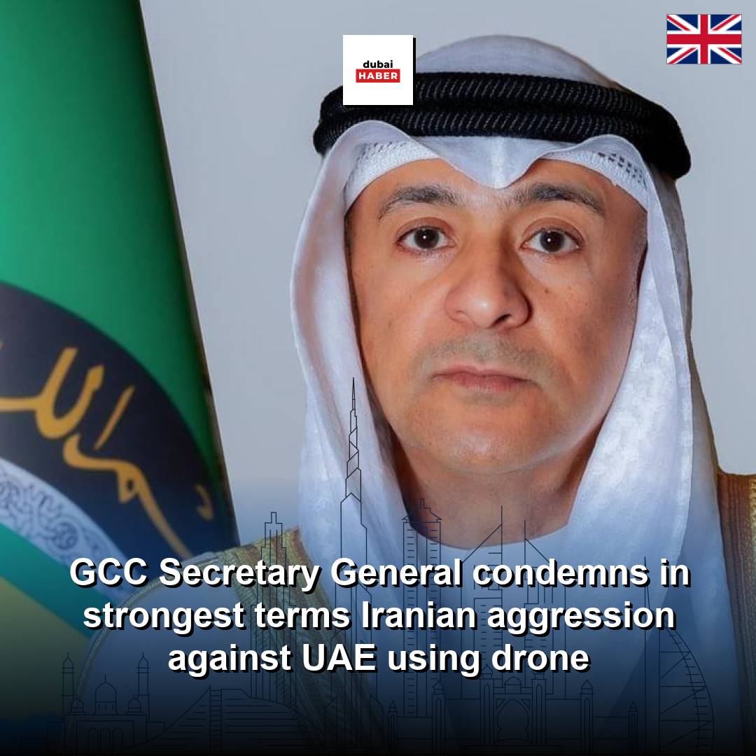 GCC Secretary General condemns in strongest terms Iranian aggression against UAE using drone