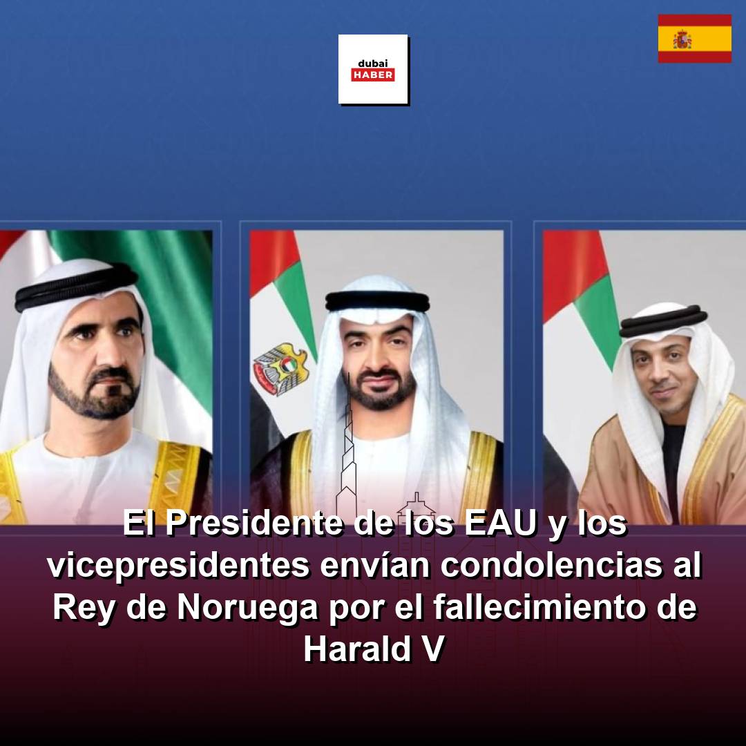 El Presidente de los EAU y los vicepresidentes envían condolencias al Rey de Noruega por el fallecimiento de Harald V