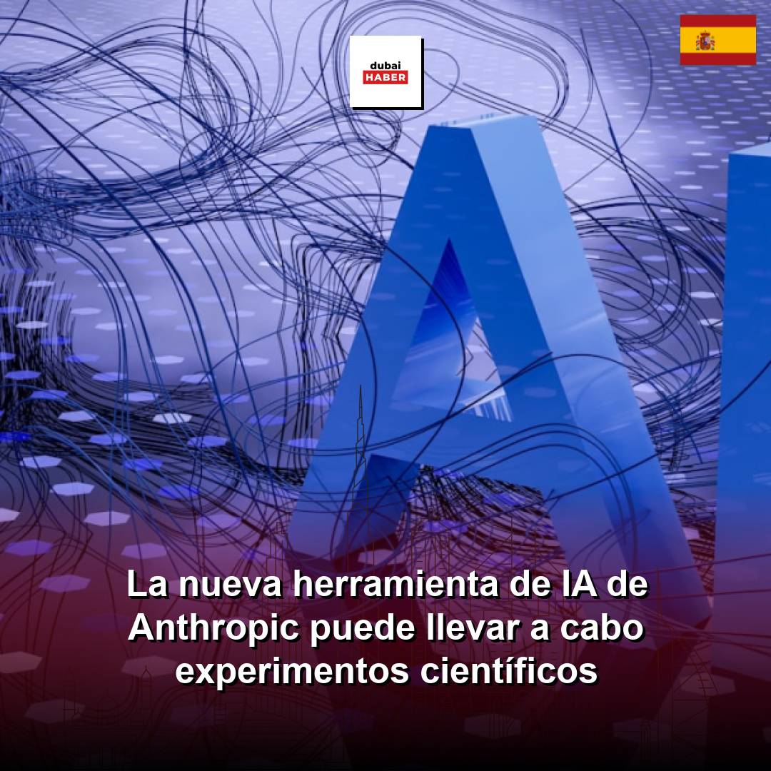 La nueva herramienta de IA de Anthropic puede llevar a cabo experimentos científicos
