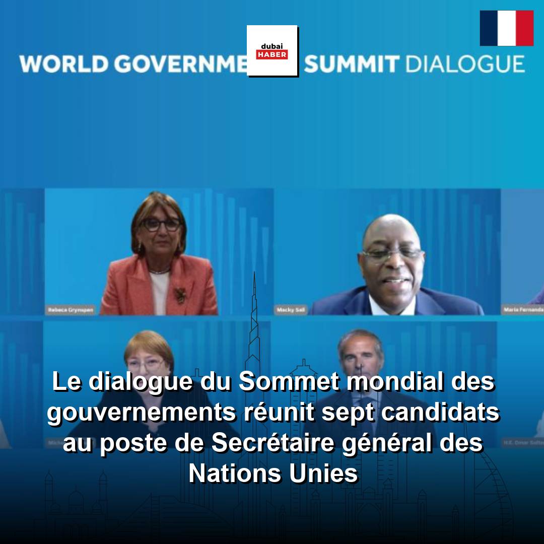 Le dialogue du Sommet mondial des gouvernements réunit sept candidats au poste de Secrétaire général des Nations Unies