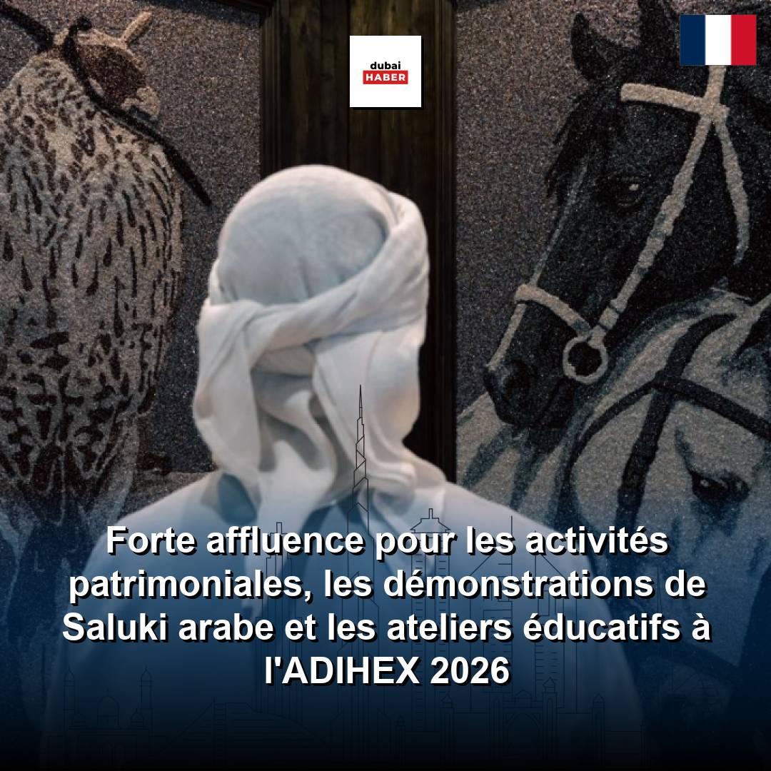 Forte affluence pour les activités patrimoniales, les démonstrations de Saluki arabe et les ateliers éducatifs à l'ADIHEX 2026