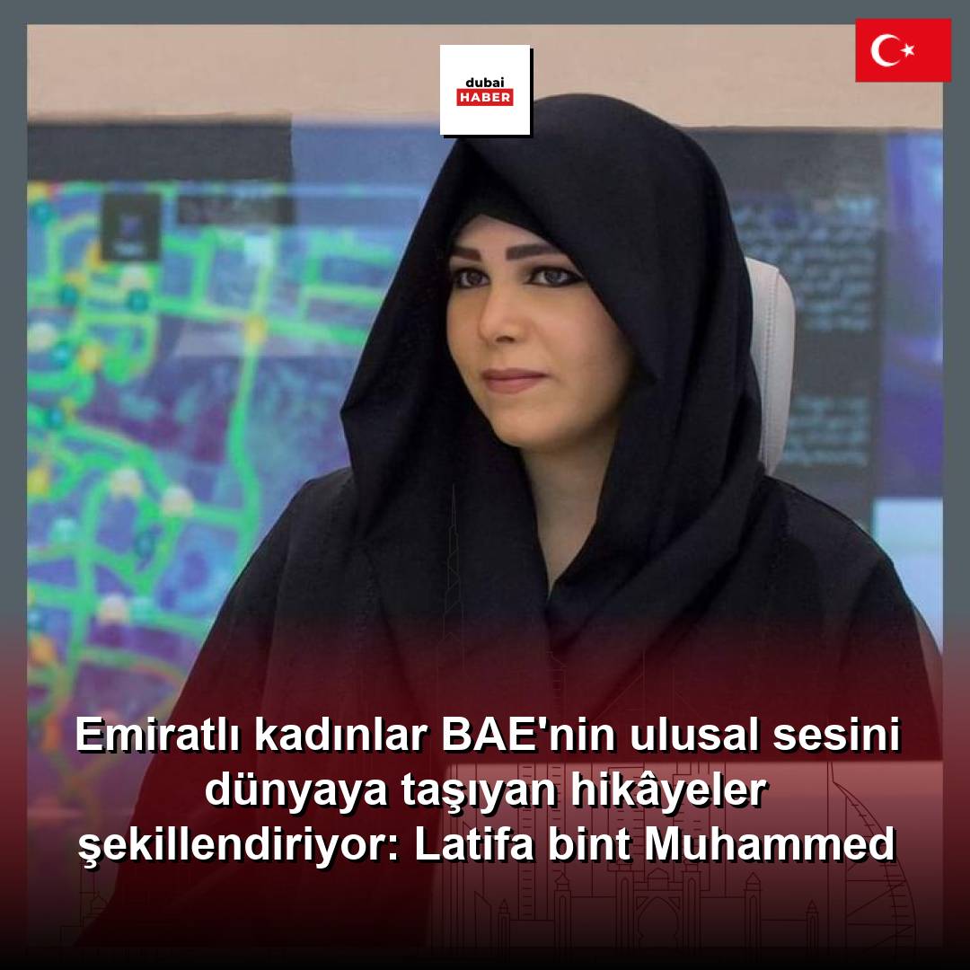 Emiratlı kadınlar BAE'nin ulusal sesini dünyaya taşıyan hikâyeler şekillendiriyor: Latifa bint Muhammed