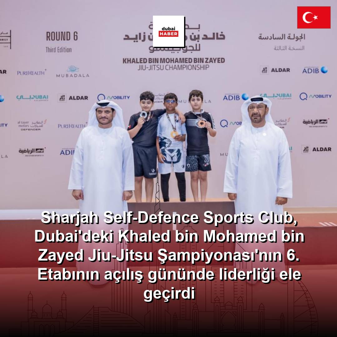 Sharjah Self-Defence Sports Club, Dubai'deki Khaled bin Mohamed bin Zayed Jiu-Jitsu Şampiyonası'nın 6. Etabının açılış gününde liderliği ele geçirdi