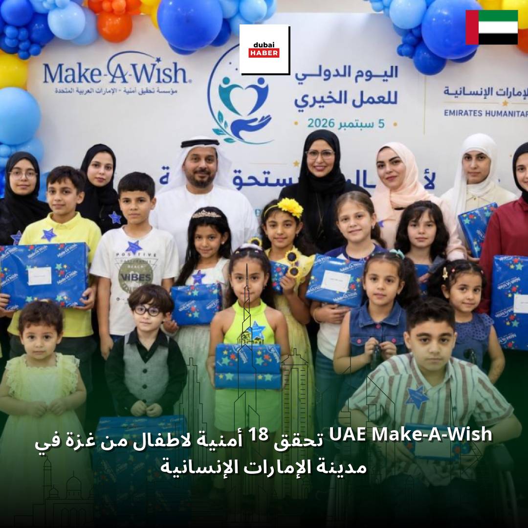 Make-A-Wish UAE تحقق 18 أمنية لأطفال من غزة في مدينة الإمارات الإنسانية