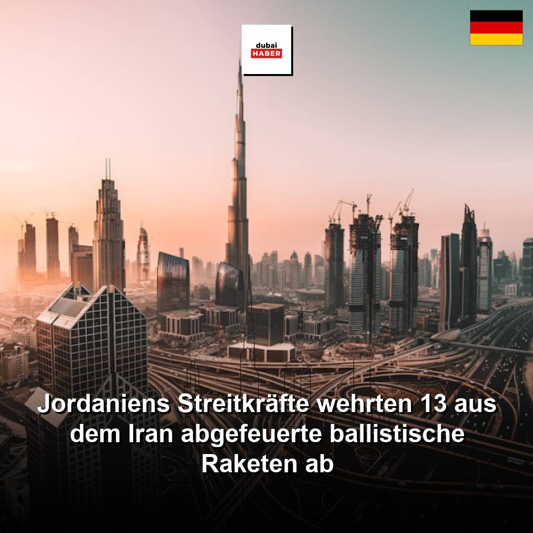 Jordaniens Streitkräfte wehrten 13 aus dem Iran abgefeuerte ballistische Raketen ab