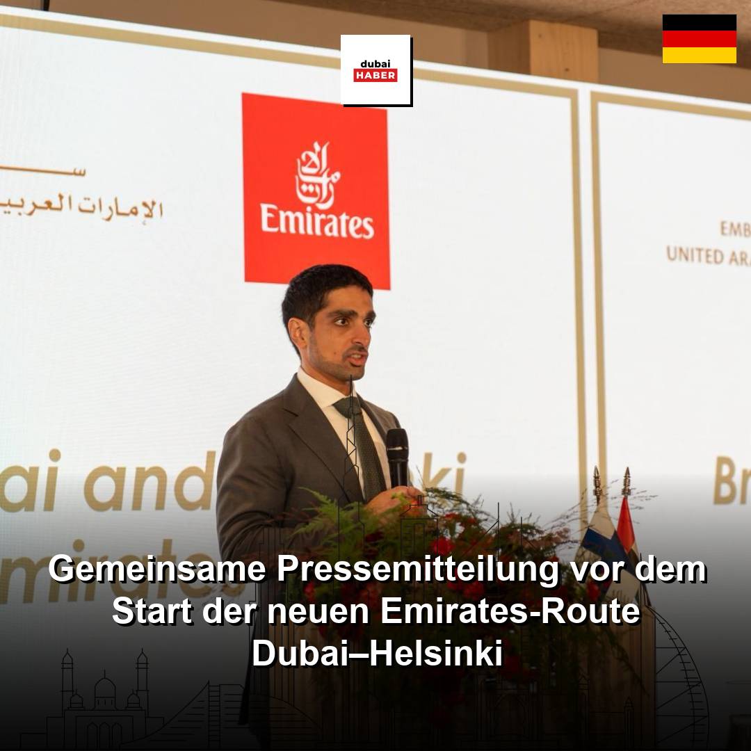 Gemeinsame Pressemitteilung vor dem Start der neuen Emirates-Route Dubai–Helsinki
