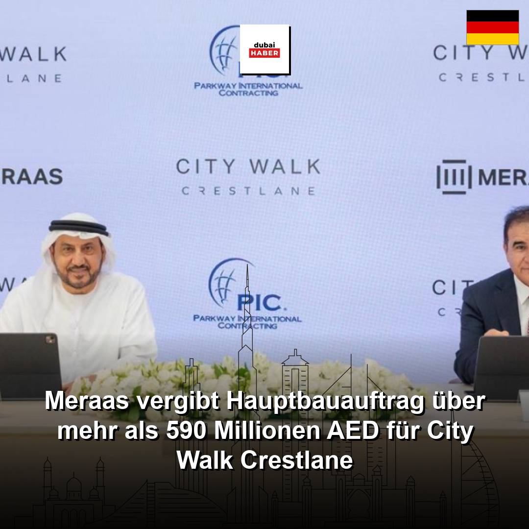 Meraas vergibt Hauptbauauftrag über mehr als 590 Millionen AED für City Walk Crestlane