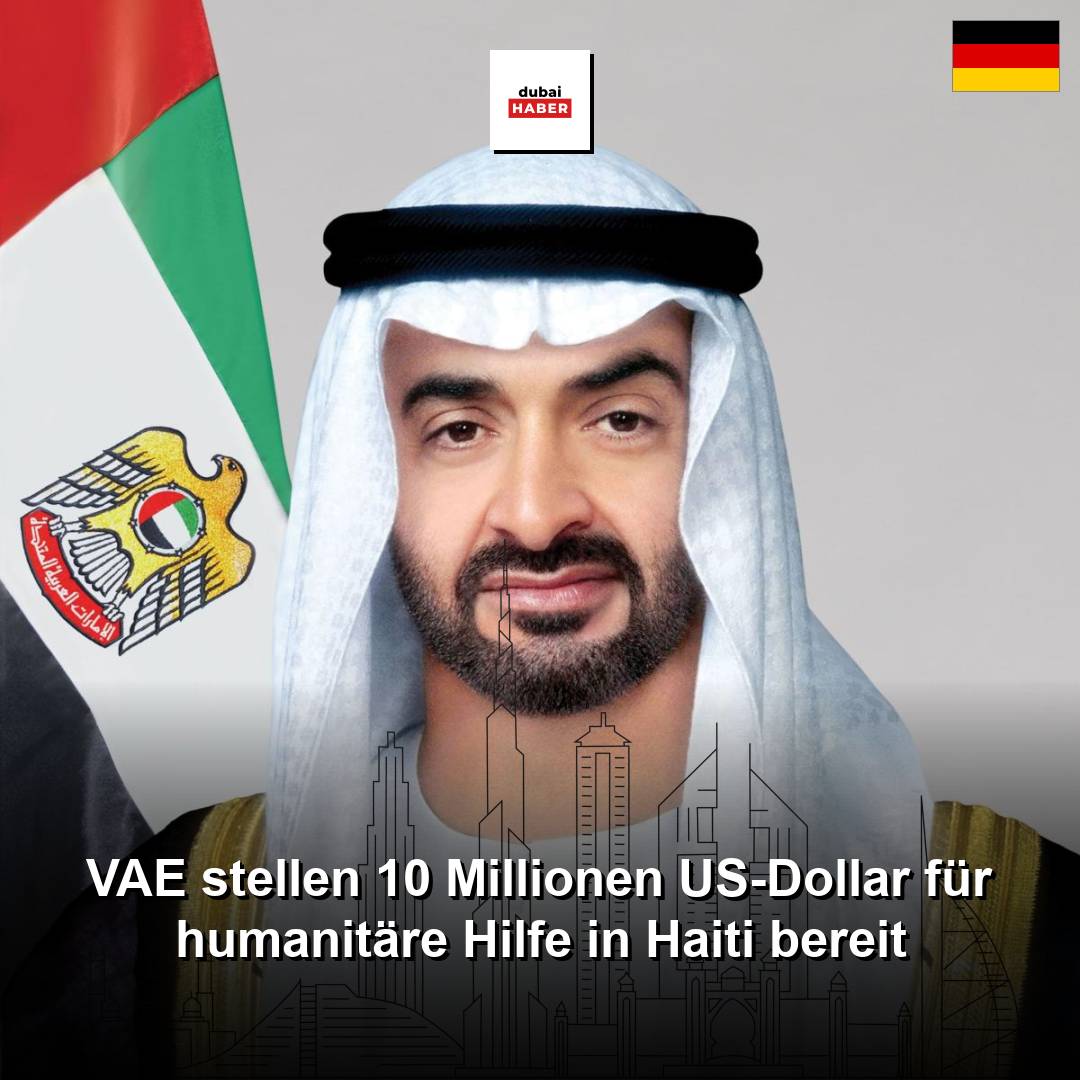 VAE stellen 10 Millionen US-Dollar für humanitäre Hilfe in Haiti bereit