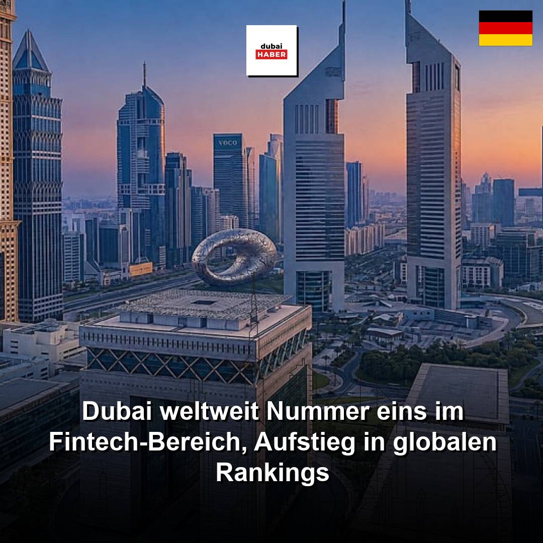 Dubai weltweit Nummer eins im Fintech-Bereich, Aufstieg in globalen Rankings