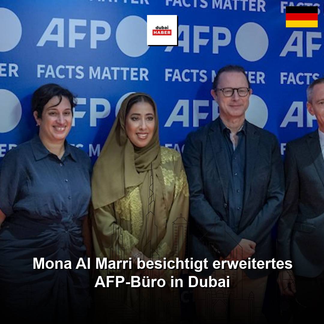 Mona Al Marri besichtigt erweitertes AFP-Büro in Dubai