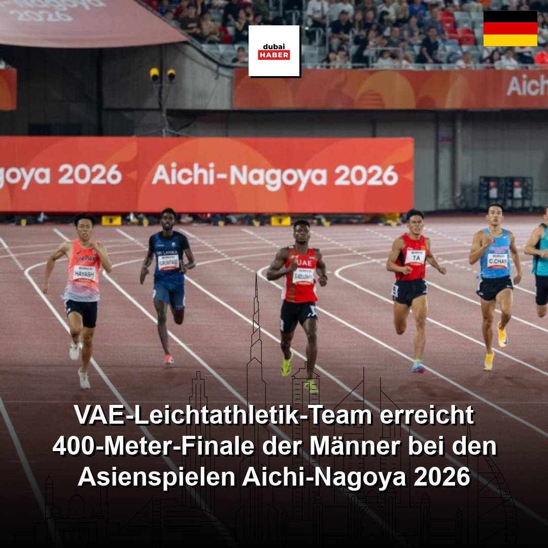 VAE-Leichtathletik-Team erreicht 400-Meter-Finale der Männer bei den Asienspielen Aichi-Nagoya 2026