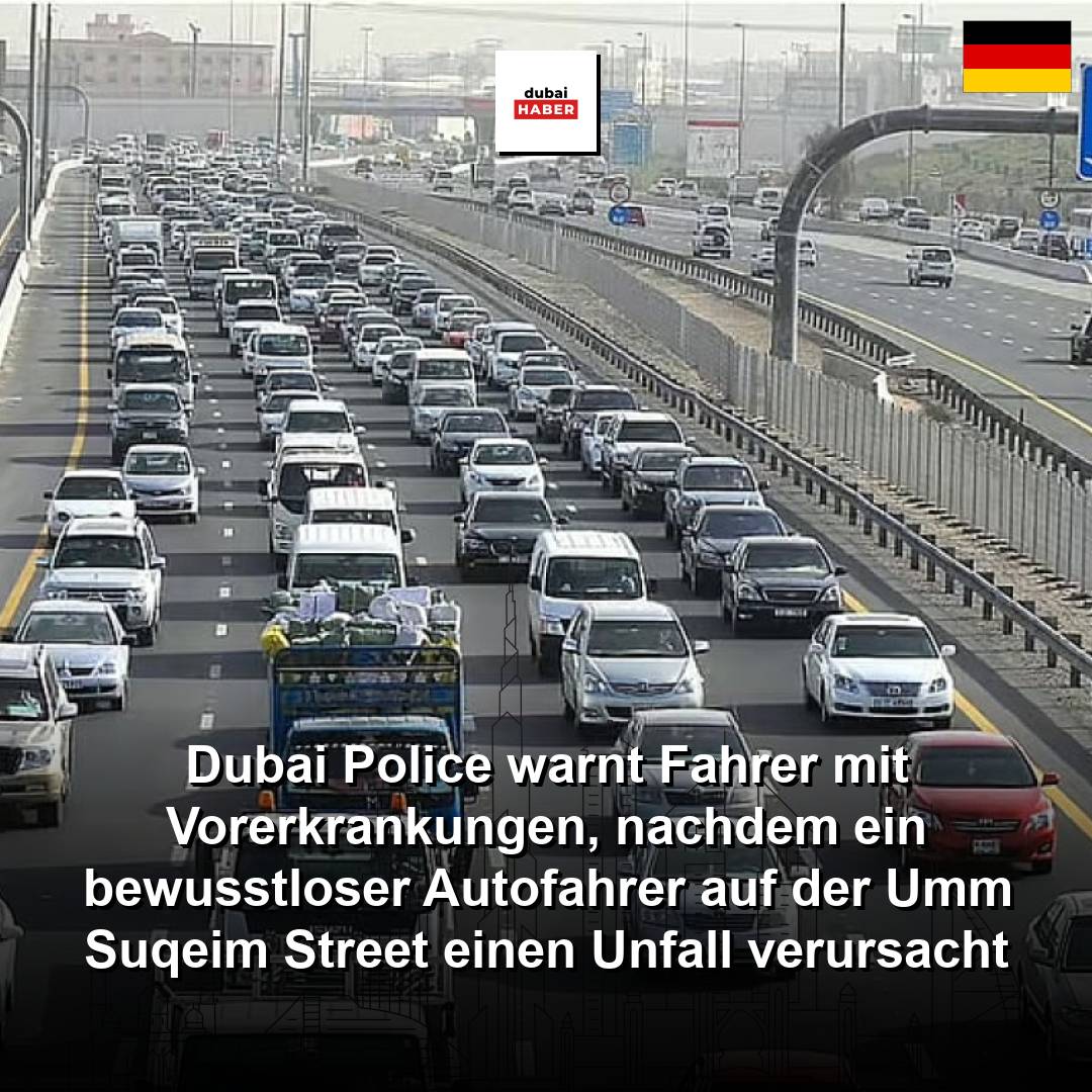 Dubai Police warnt Fahrer mit Vorerkrankungen, nachdem ein bewusstloser Autofahrer auf der Umm Suqeim Street einen Unfall verursacht