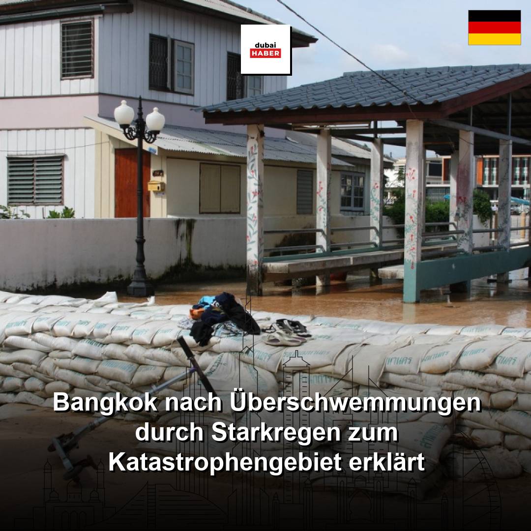 Bangkok nach Überschwemmungen durch Starkregen zum Katastrophengebiet erklärt