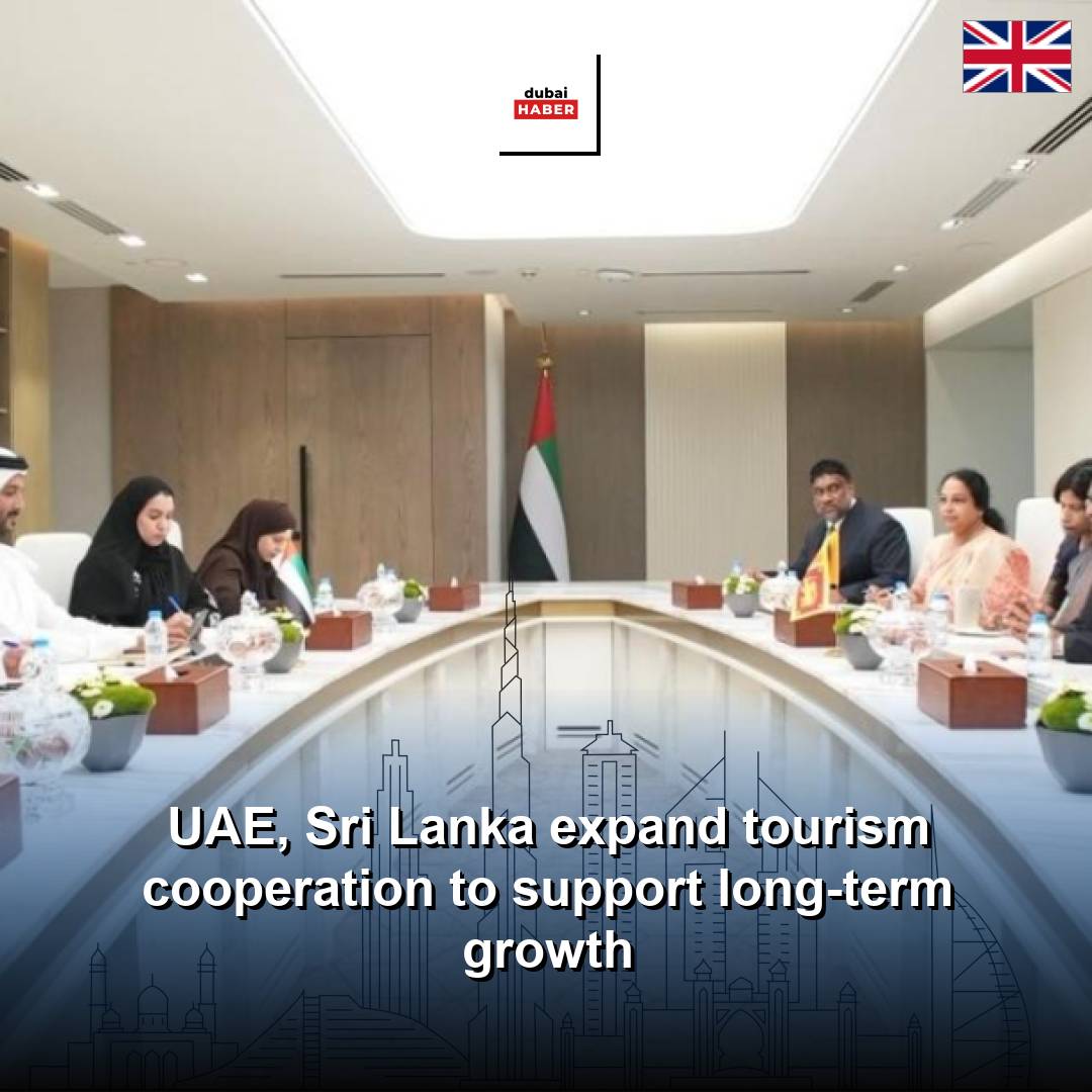 UAE, Sri Lanka expand tourism cooperation to support long-term growth