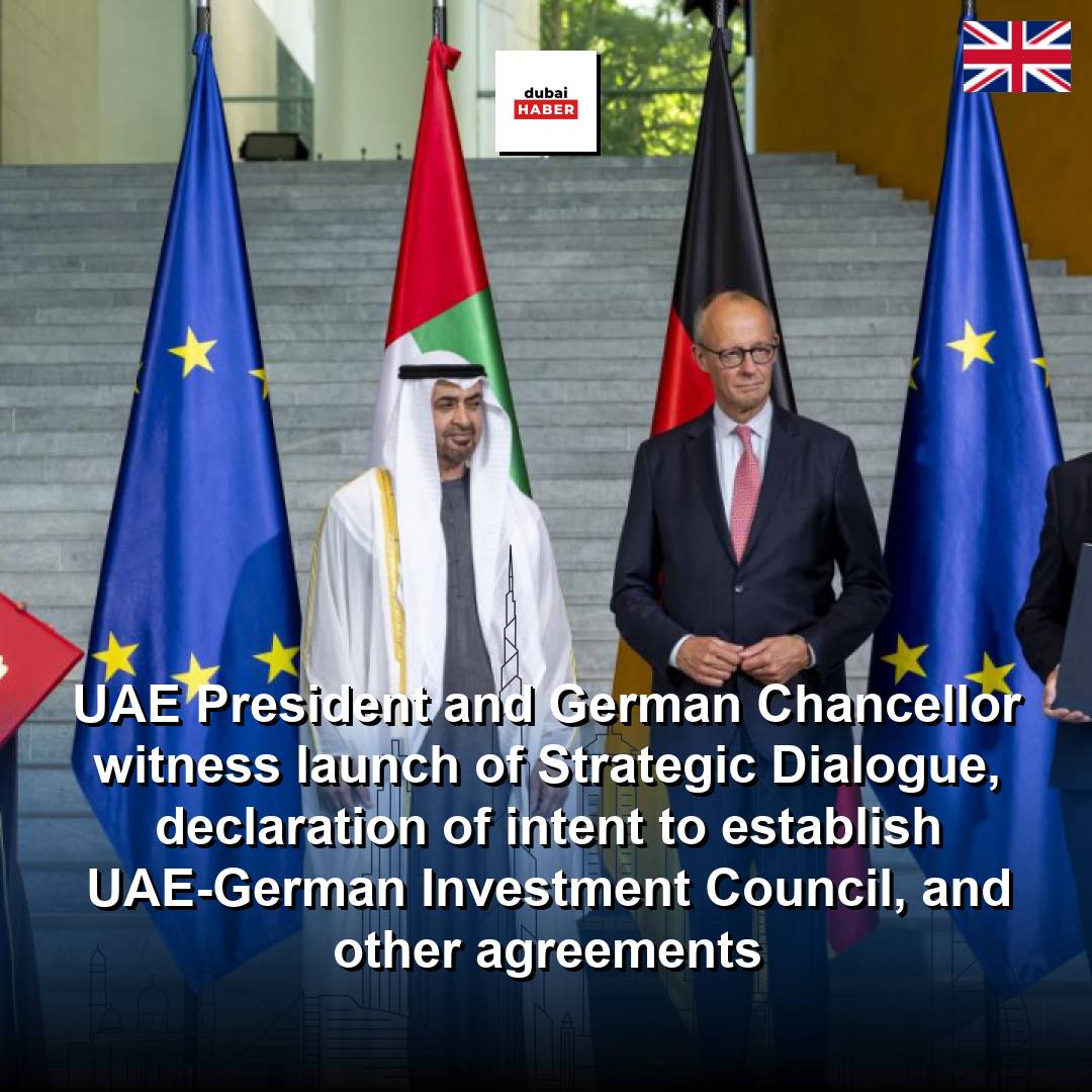 UAE President and German Chancellor witness launch of Strategic Dialogue, declaration of intent to establish UAE-German Investment Council, and other agreements