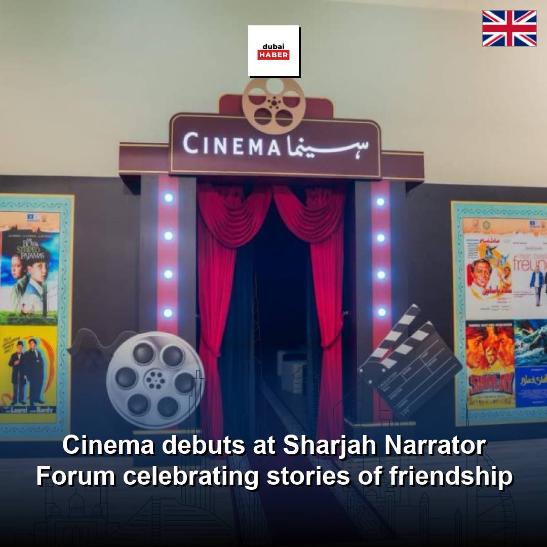 Cinema debuts at Sharjah Narrator Forum celebrating stories of friendship