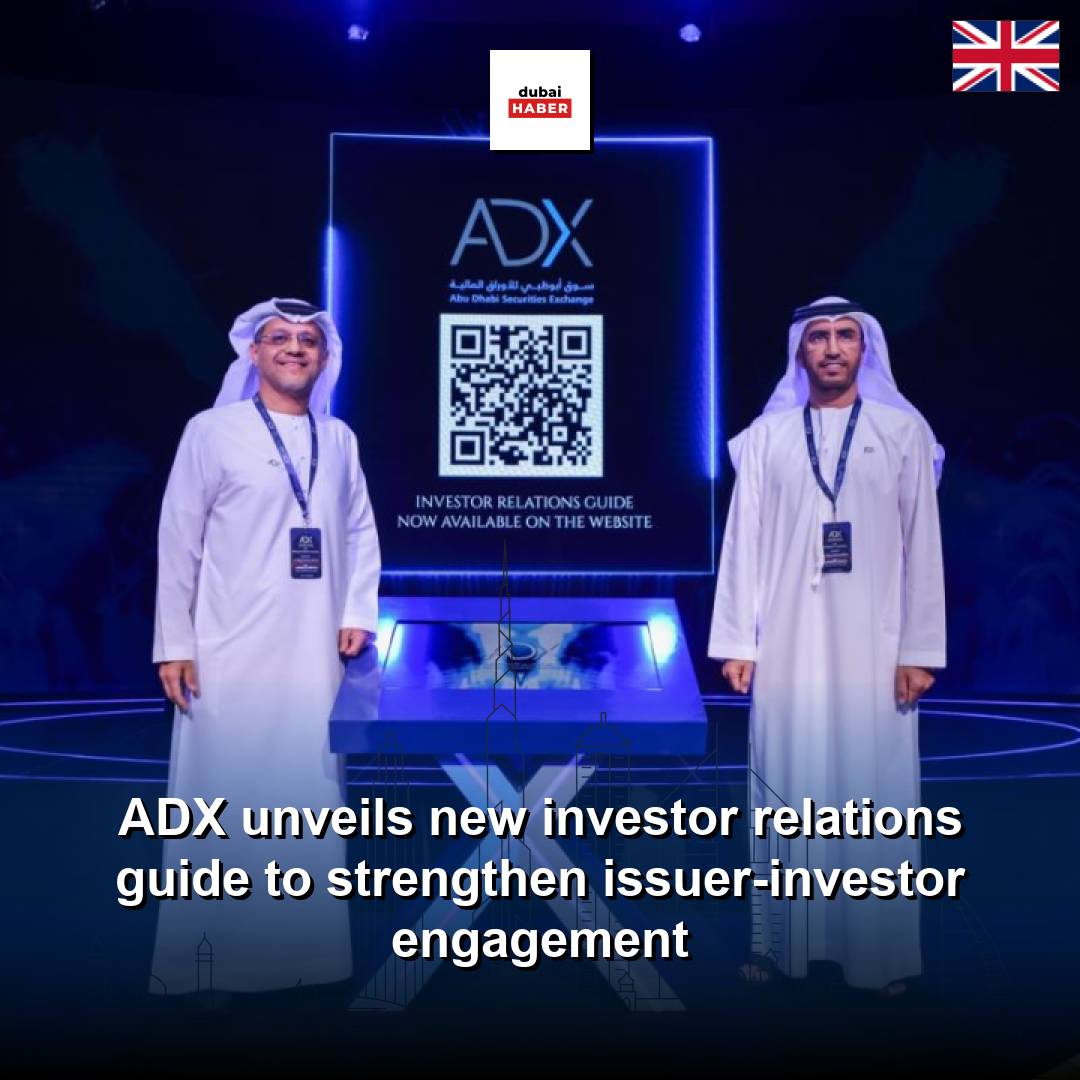 ADX unveils new investor relations guide to strengthen issuer-investor engagement