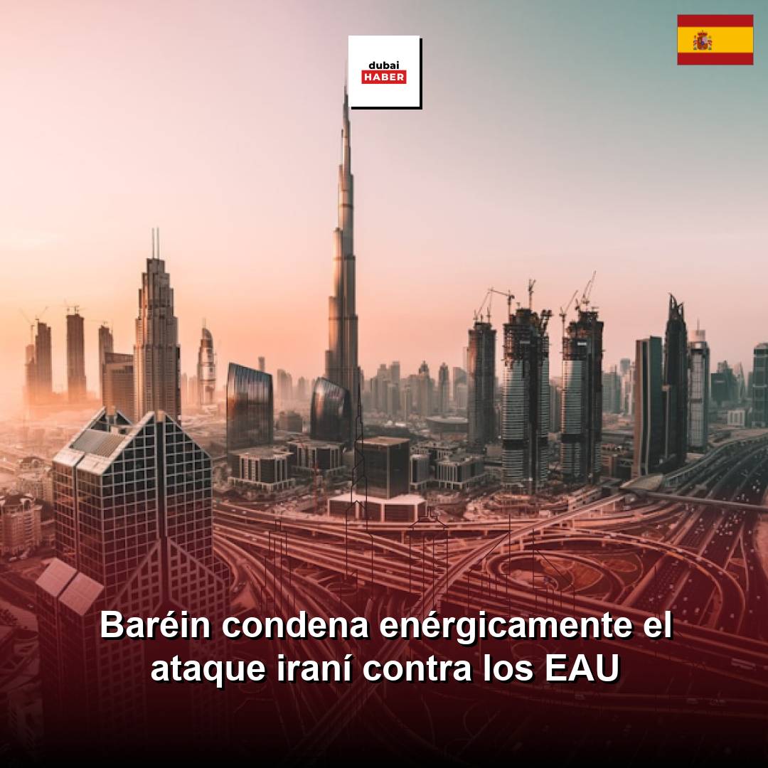 Baréin condena enérgicamente el ataque iraní contra los EAU