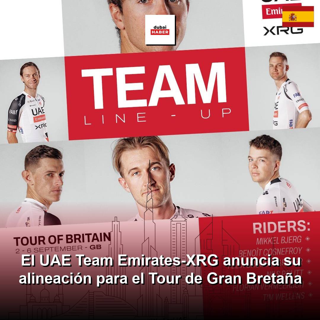 El UAE Team Emirates-XRG anuncia su alineación para el Tour de Gran Bretaña