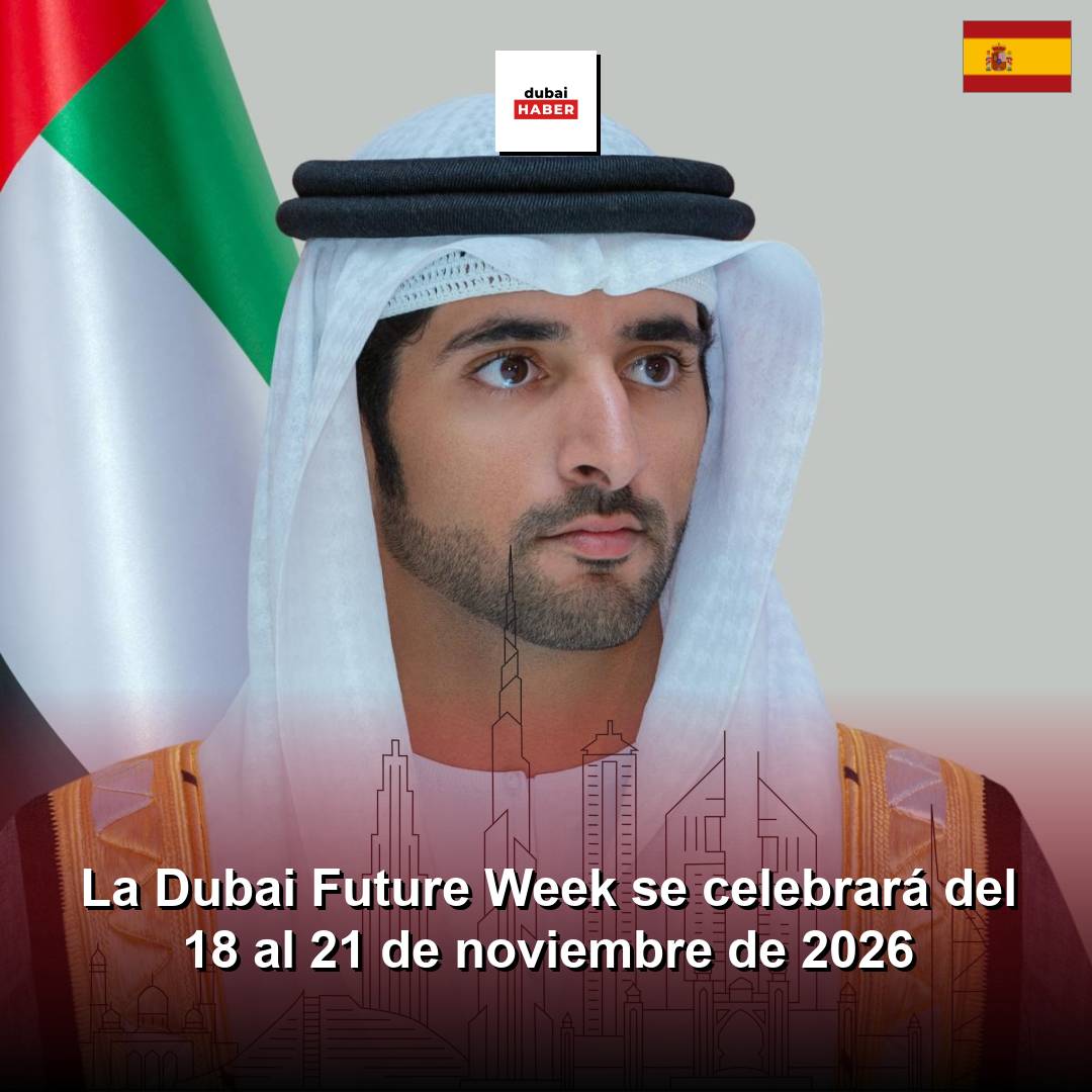 La Dubai Future Week se celebrará del 18 al 21 de noviembre de 2026