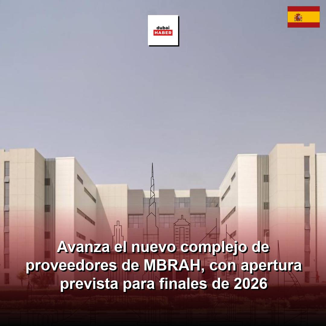 Avanza el nuevo complejo de proveedores de MBRAH, con apertura prevista para finales de 2026