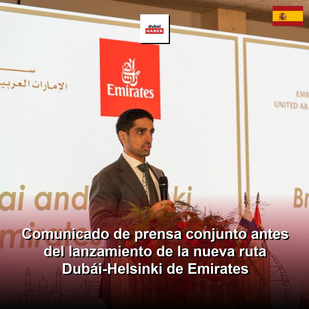 Comunicado de prensa conjunto antes del lanzamiento de la nueva ruta Dubái-Helsinki de Emirates