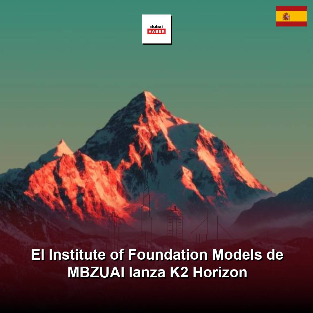 El Institute of Foundation Models de MBZUAI lanza K2 Horizon