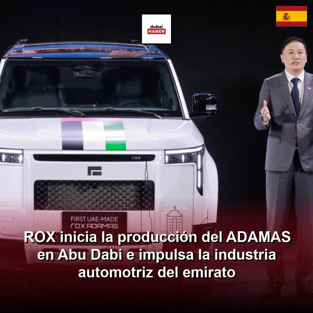 ROX inicia la producción del ADAMAS en Abu Dabi e impulsa la industria automotriz del emirato
