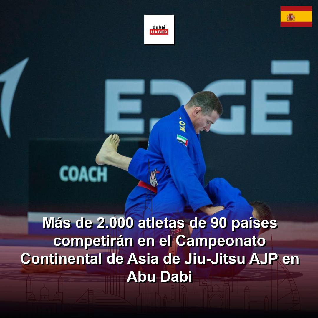 Más de 2.000 atletas de 90 países competirán en el Campeonato Continental de Asia de Jiu-Jitsu AJP en Abu Dabi