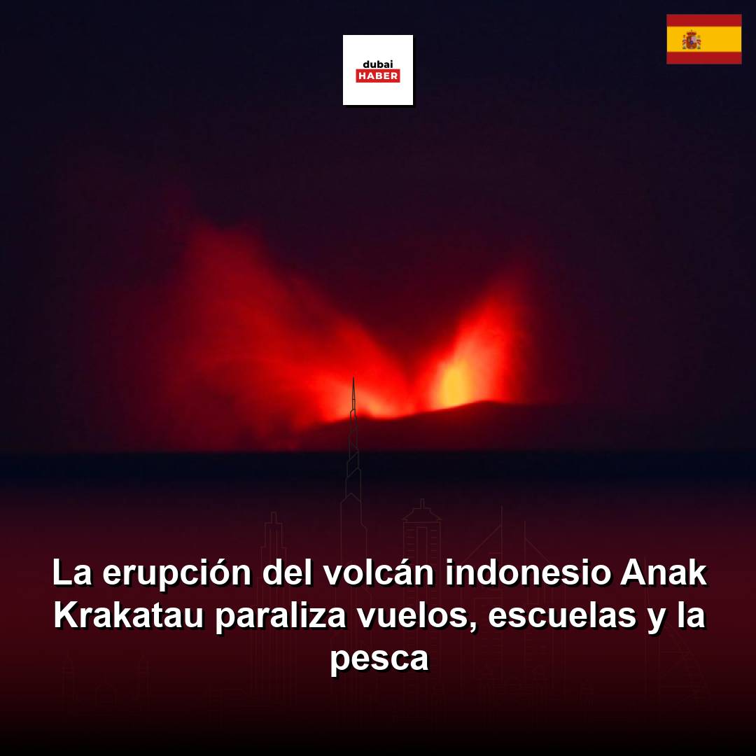 La erupción del volcán indonesio Anak Krakatau paraliza vuelos, escuelas y la pesca