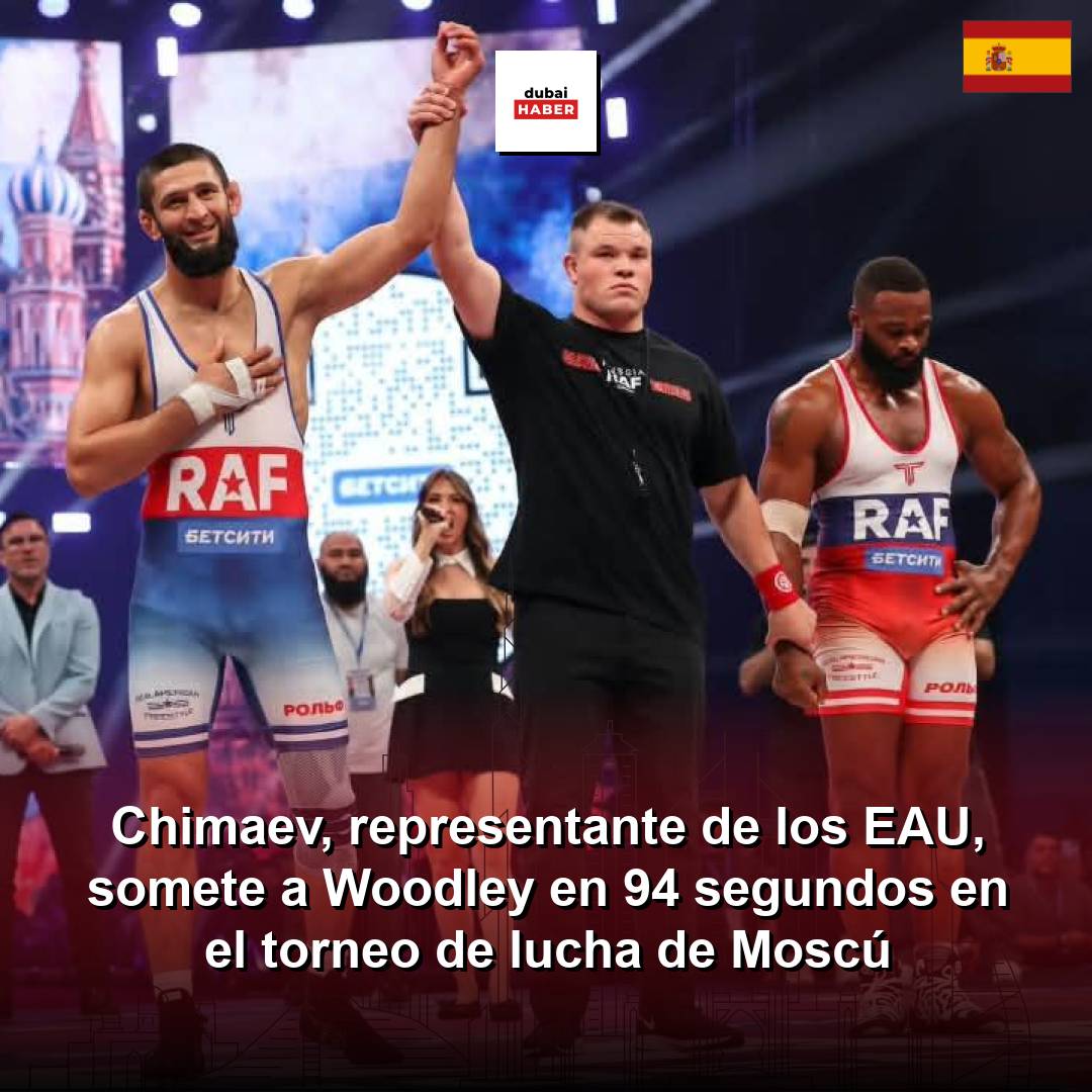 Chimaev, representante de los EAU, somete a Woodley en 94 segundos en el torneo de lucha de Moscú
