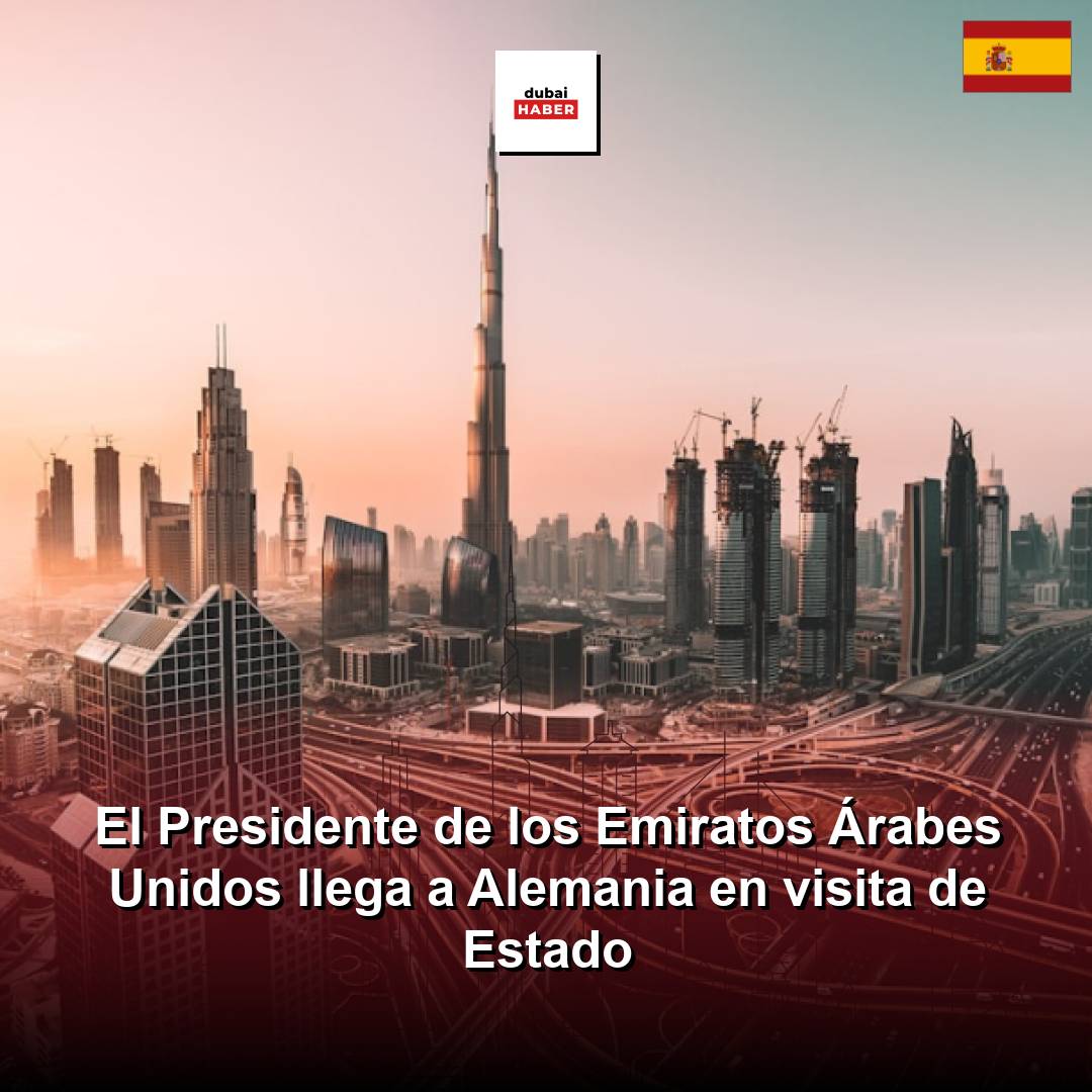 El Presidente de los Emiratos Árabes Unidos llega a Alemania en visita de Estado