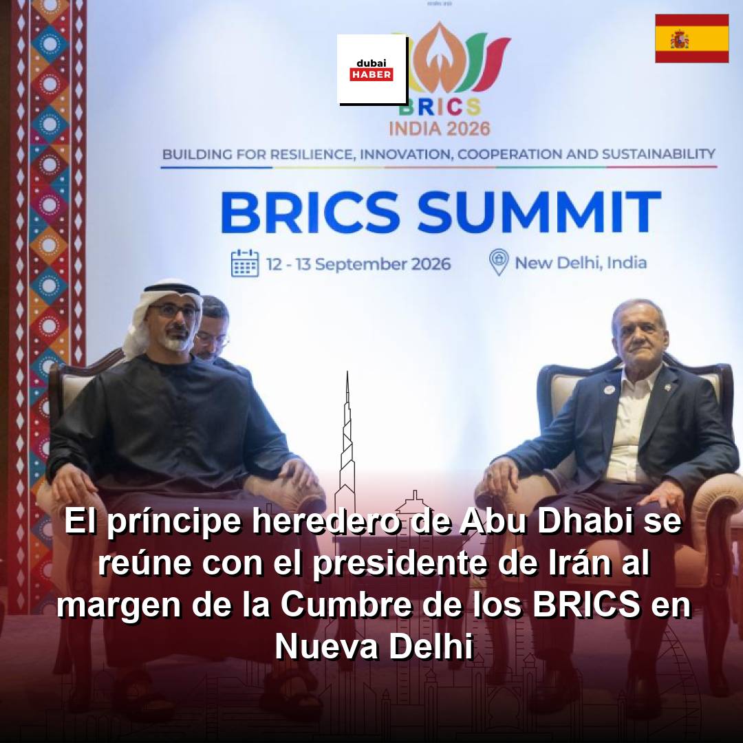 El príncipe heredero de Abu Dhabi se reúne con el presidente de Irán al margen de la Cumbre de los BRICS en Nueva Delhi