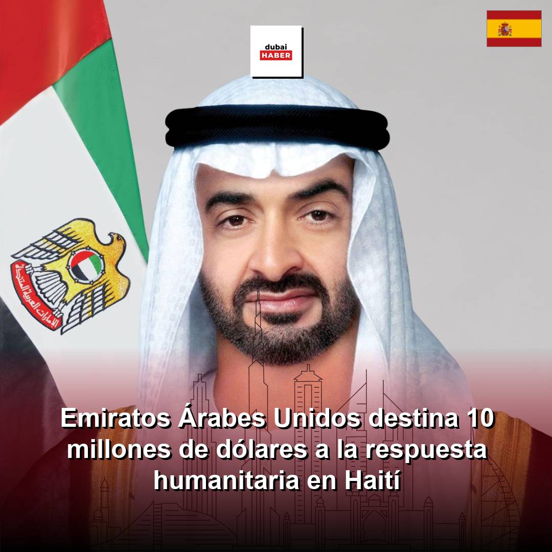 Emiratos Árabes Unidos destina 10 millones de dólares a la respuesta humanitaria en Haití