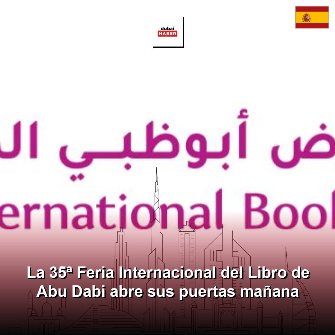 La 35ª Feria Internacional del Libro de Abu Dabi abre sus puertas mañana