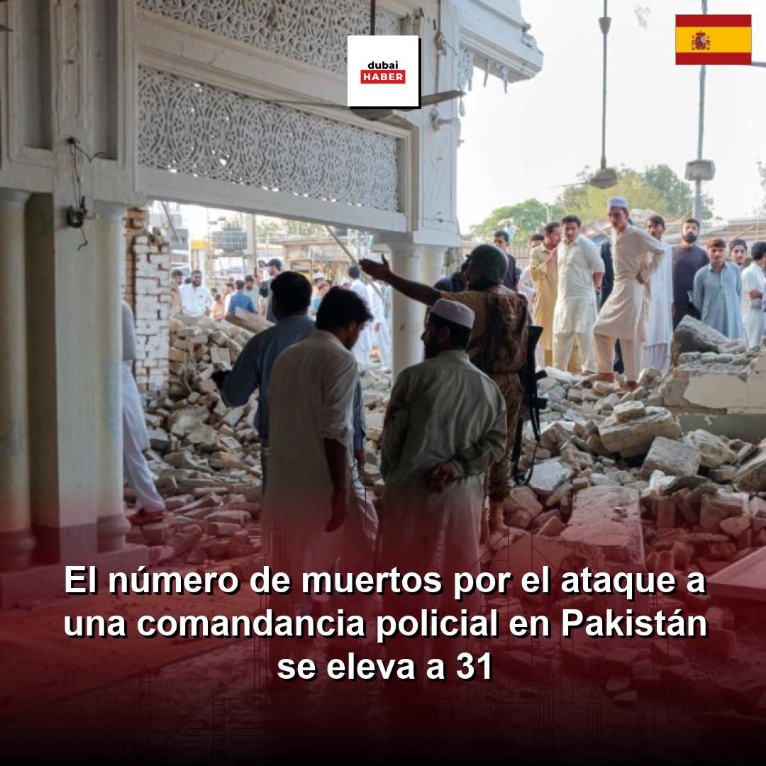 El número de muertos por el ataque a una comandancia policial en Pakistán se eleva a 31