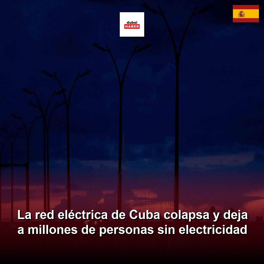 La red eléctrica de Cuba colapsa y deja a millones de personas sin electricidad