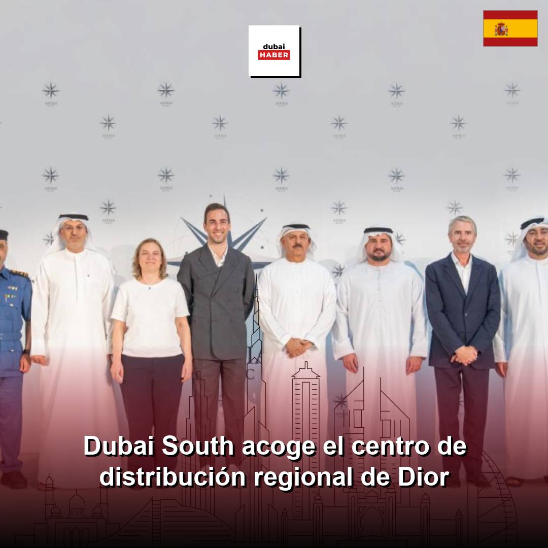 Dubai South acoge el centro de distribución regional de Dior