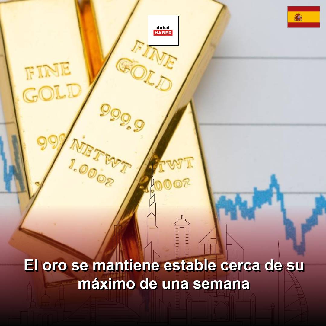 El oro se mantiene estable cerca de su máximo de una semana