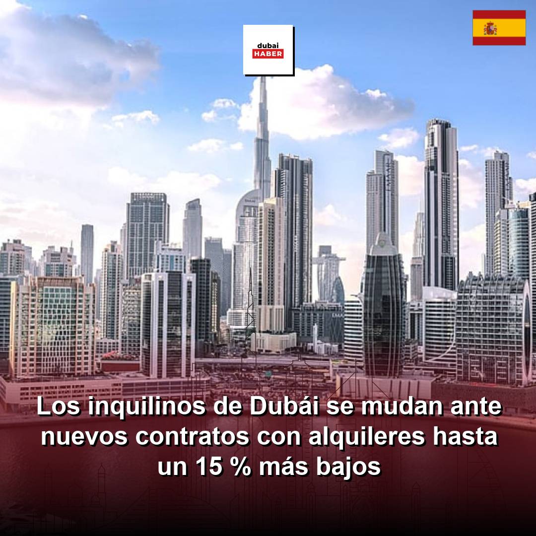 Los inquilinos de Dubái se mudan ante nuevos contratos con alquileres hasta un 15 % más bajos