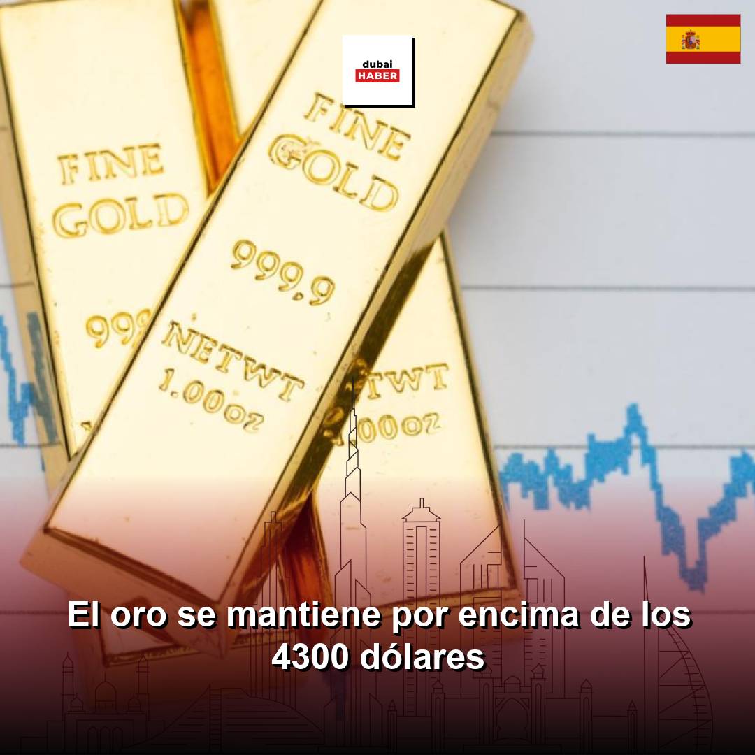 El oro se mantiene por encima de los 4300 dólares