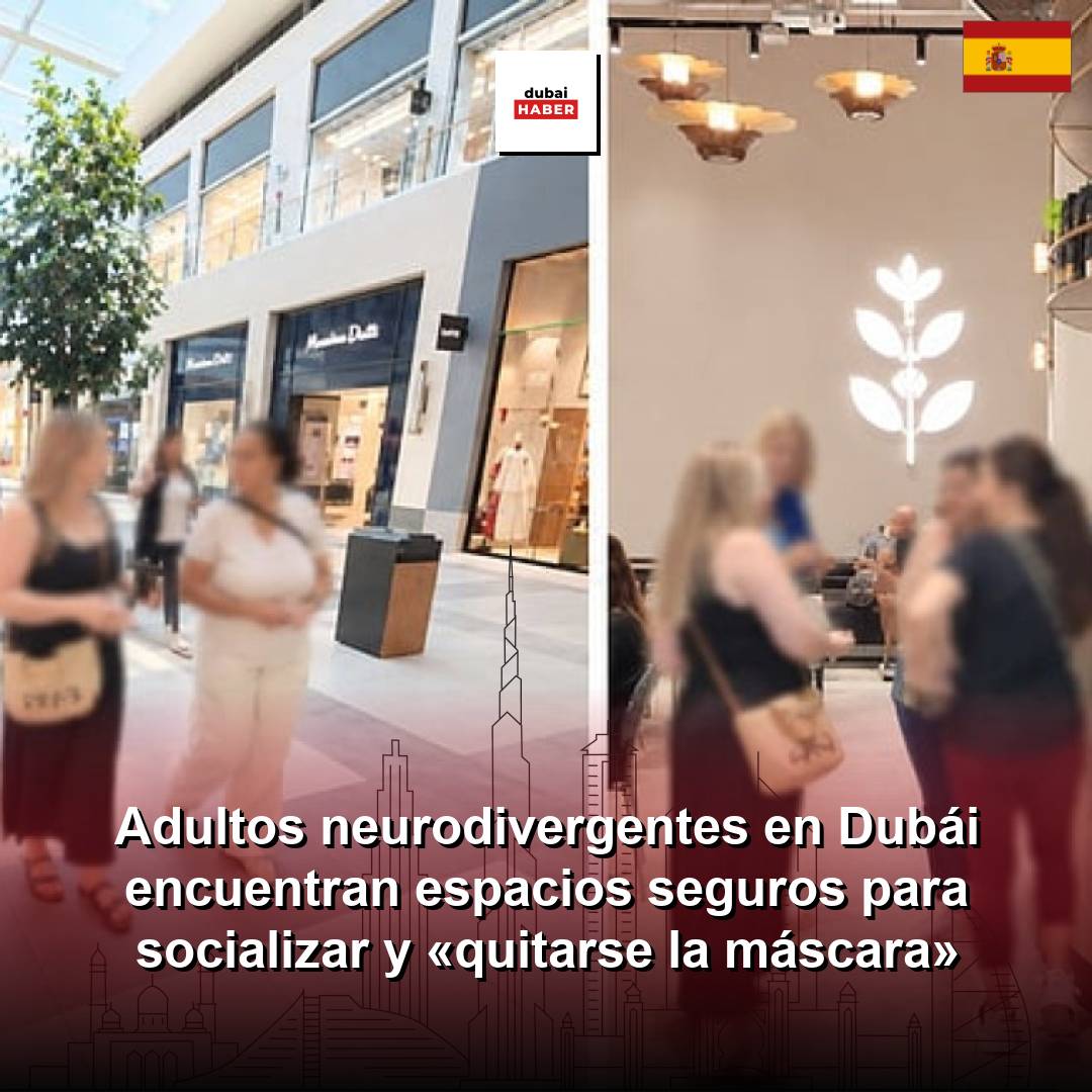 Adultos neurodivergentes en Dubái encuentran espacios seguros para socializar y «quitarse la máscara»