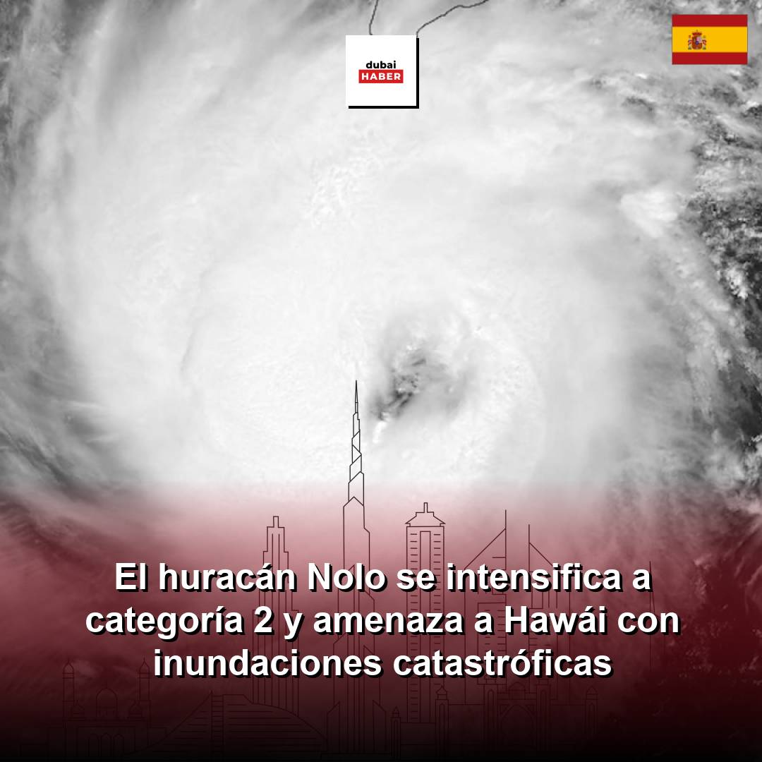 El huracán Nolo se intensifica a categoría 2 y amenaza a Hawái con inundaciones catastróficas