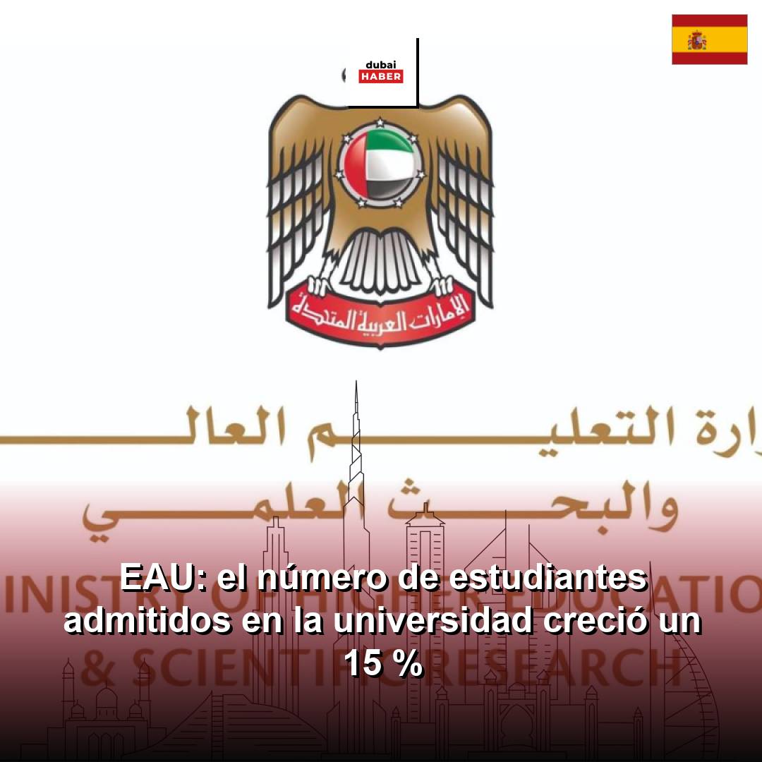 EAU: el número de estudiantes admitidos en la universidad creció un 15 %