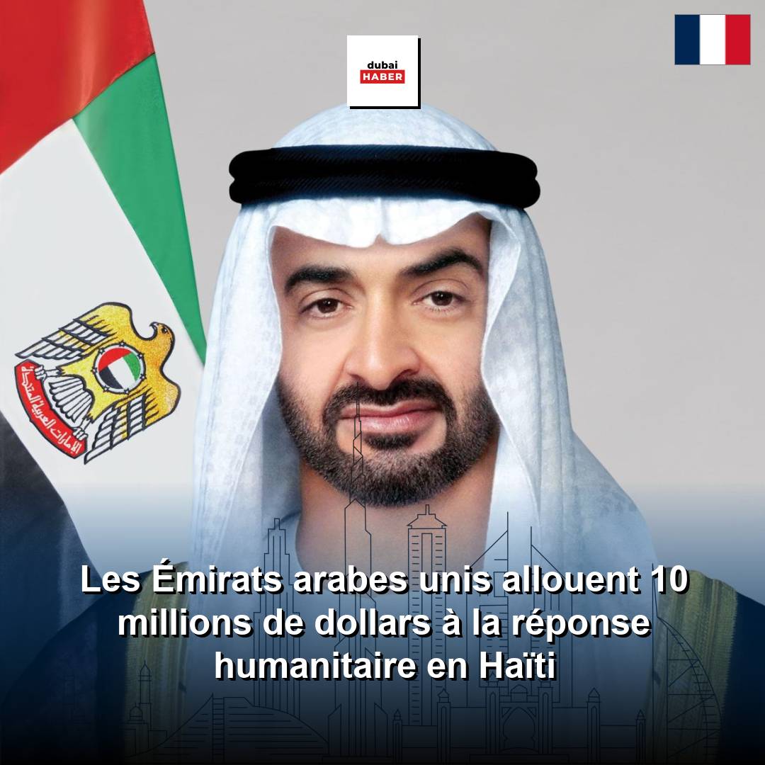 Les Émirats arabes unis allouent 10 millions de dollars à la réponse humanitaire en Haïti