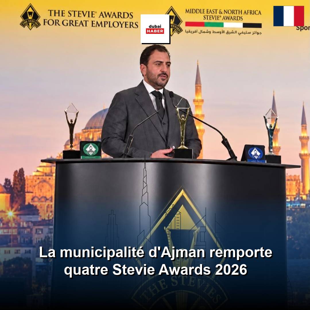 La municipalité d'Ajman remporte quatre Stevie Awards 2026