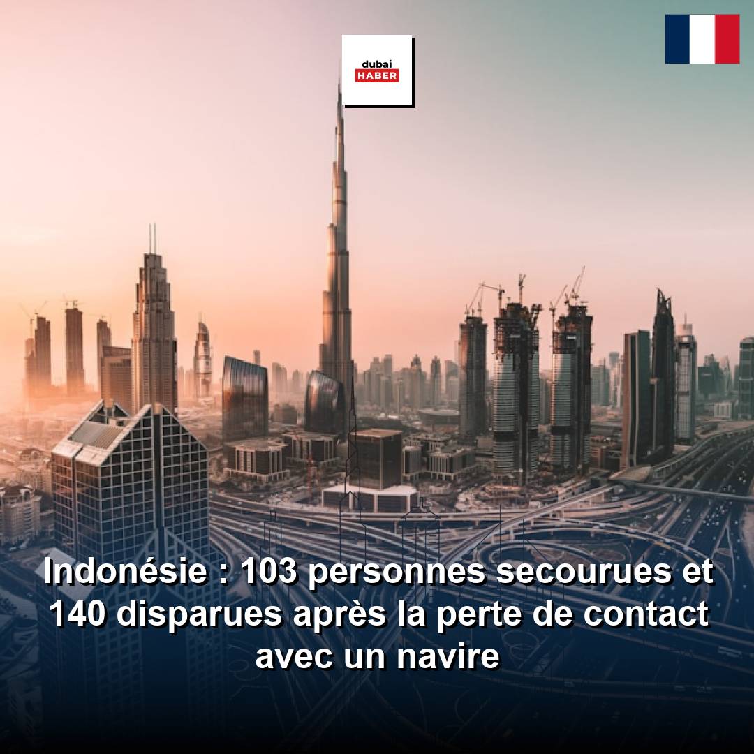 Indonésie : 103 personnes secourues et 140 disparues après la perte de contact avec un navire