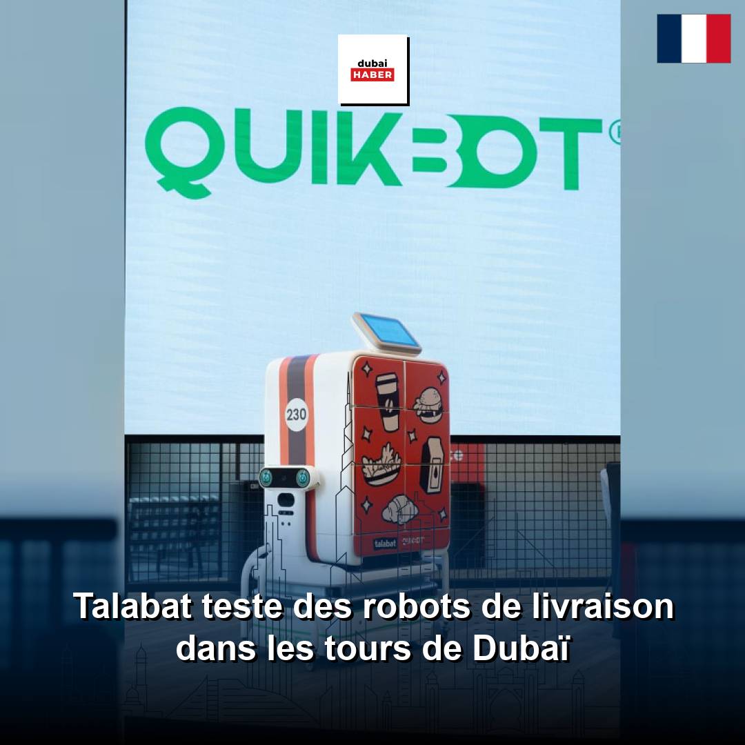 Talabat teste des robots de livraison dans les tours de Dubaï